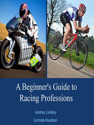 cover image of A Beginner's Guide to Racing Professions